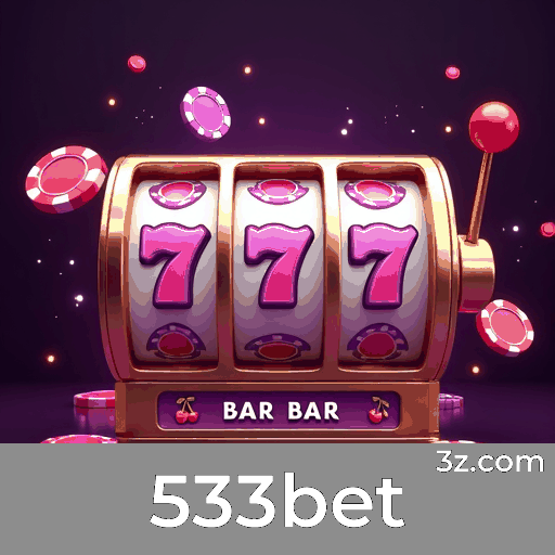 533bet: Bonificações e promoções exclusivas